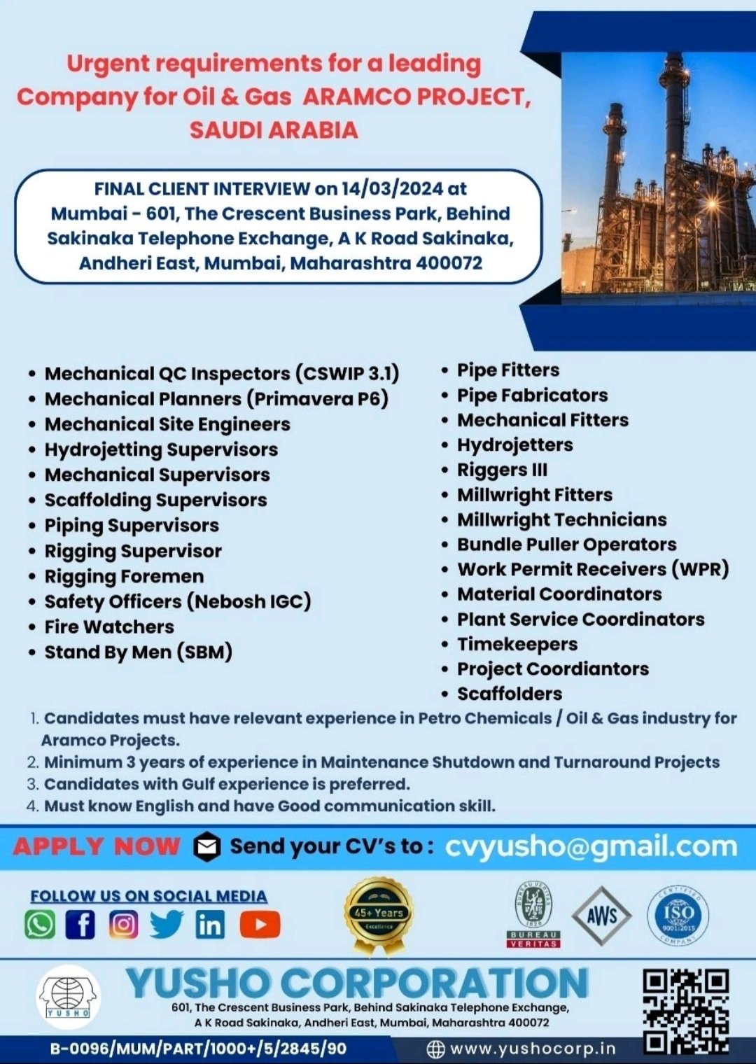 Urgent Requirements for ARAMCO PROJECT in Saudi Arabia